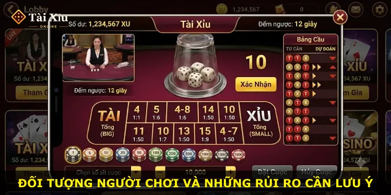Đối tượng người chơi và những rủi ro cần lưu ý