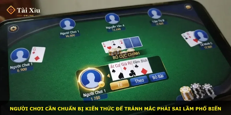Người chơi cần chuẩn bị kiến thức để tránh mắc phải sai lầm phổ biến