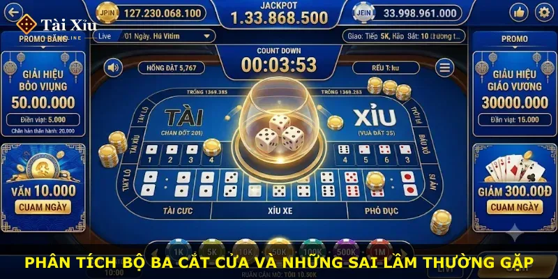 Phân tích bộ ba cắt cửa và những sai lầm thường gặp