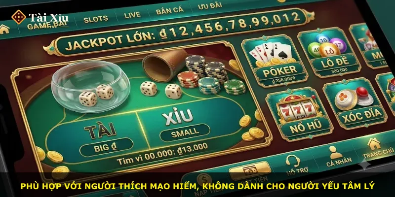 Phù hợp với người thích mạo hiểm, không dành cho người yếu tâm lý