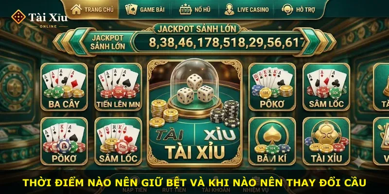 Thời điểm nào nên giữ bệt và khi nào nên thay đổi cầu